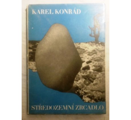 Karel Konrád. Středozemní zrcadlo/V. TITTELBACH