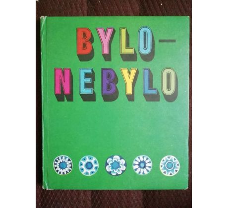 Karel Šmerhovský. Bylo-Nebylo