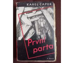 Karel Čapek. První parta