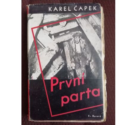 Karel Čapek. První parta