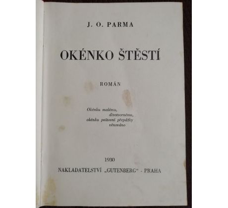 J. O. Parma. Okénko štěstí