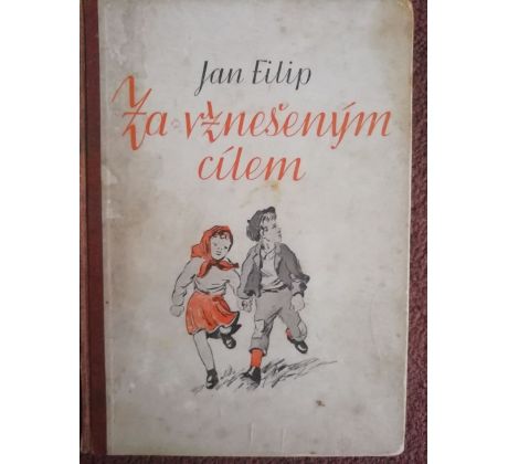 Jan Filip. Za vznešeným cílem