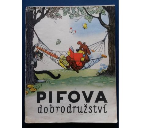 PIFOVA DOBRODRUŽSTVÍ / V. SUTĚJEV