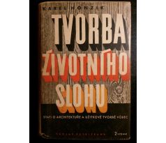 Karel Honzík. Tvorba životního slohu / J. ŠVÁB