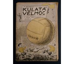 K. Bořek. Kulatá velmoc. Veselé sportovní vzpomínky i vážné připomínky/ O. SEKORA