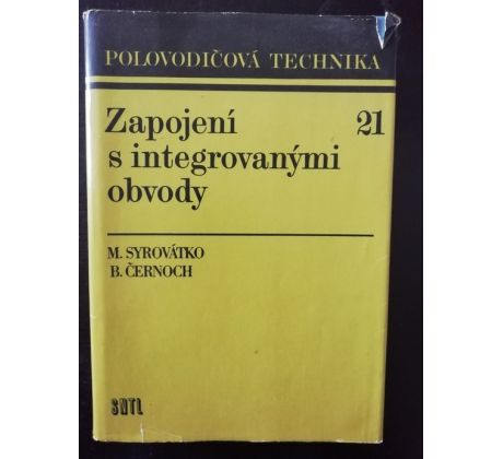 M. Syrovátko/B. Černoch. Zapojení s integrovanými obvody