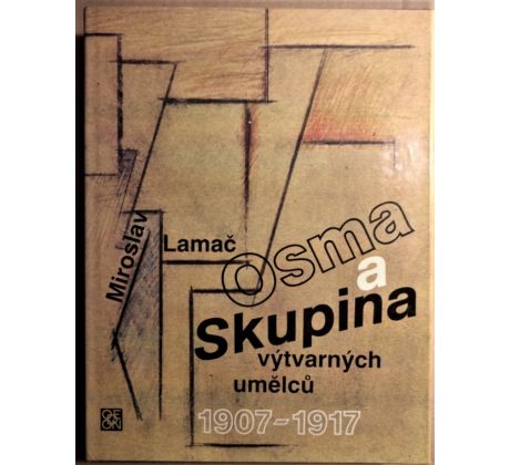 Miroslav Lamač. Osma a skupina / S. Kolíbal