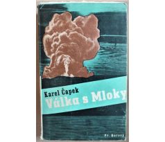 Karel Čapek. Válka s mloky / K. Teige