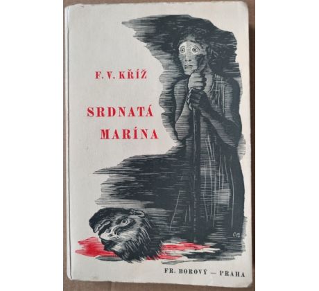 F. V. Kříž. Srdnatá Marína / C. Bouda