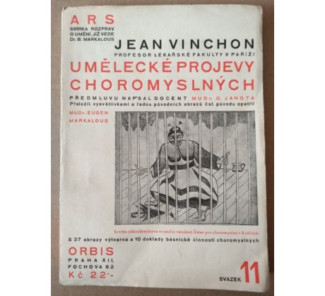 Jean Vinchon. Umělecké projevy choromyslných / ARS