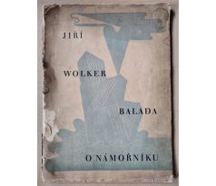 Jiří Wolker. Balada o námořníku / Richard Lander