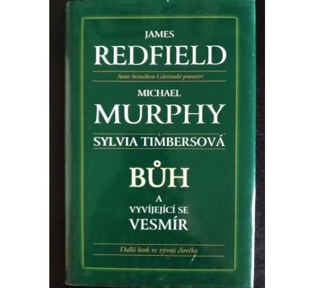 REDFIELD, J. / MURPHY, M. Bůh a vyvíjející se vesmír