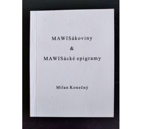 KONEČNÝ, M. Mawisákoviny a mawisácké epigramy / PODPIS