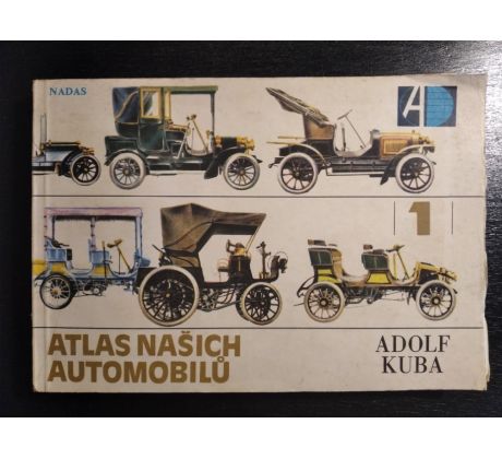 KUBA, R. Atlas našich automobilů