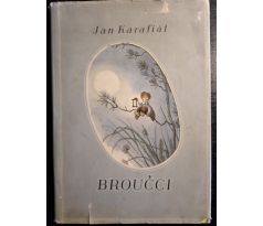 KARAFIÁT, J. Broučci / J. TRNKA