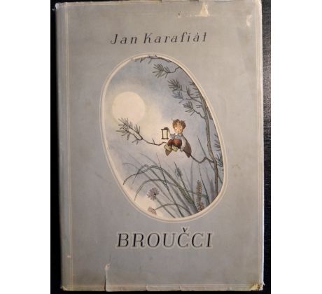 KARAFIÁT, J. Broučci / J. TRNKA