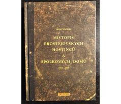 VINCENEC, T. Místopis prostějovských hostinců a spolkových domů 1900 - 2000