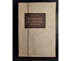 MÜLDER, J. Po stopách baltických Slovanů. Průvodce po sídlech a dějinách baltických Slovanů