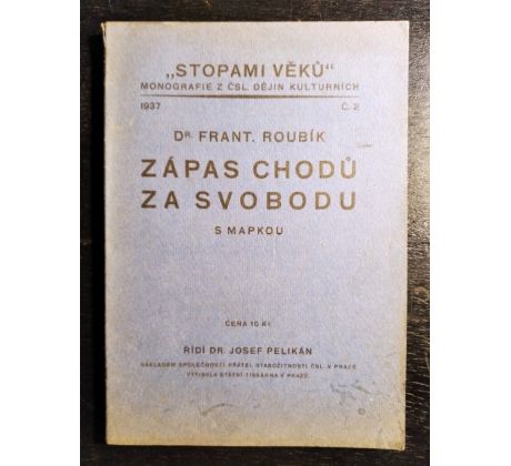 ROUBÍK, F. Zápas Chodů za svobodu