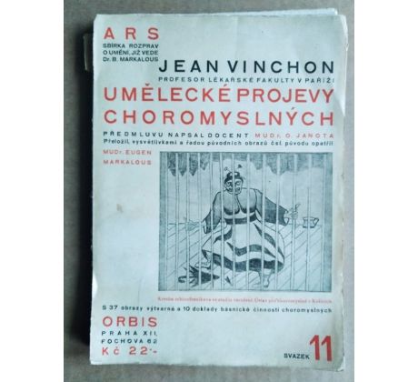 VINCHON, J. Umělecké projevy choromyslných / ARS sv. 11