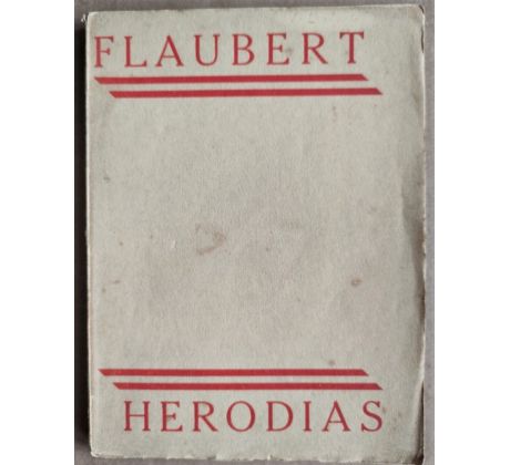 Gustav Flaubert. Herodias / Jan Konůpek