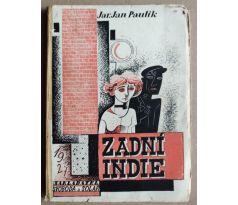 Jaroslav Jan Paulík. Zadní Indie / Otakar Mrkvička