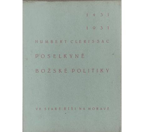 Humbert Clerissac. Poselkyně božské politiky