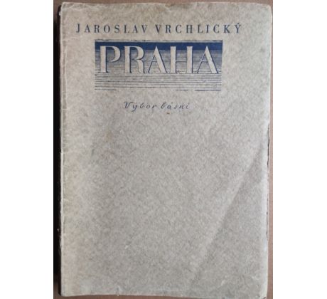 Jaroslav Vrchlický. Praha / Šimon, T. F.