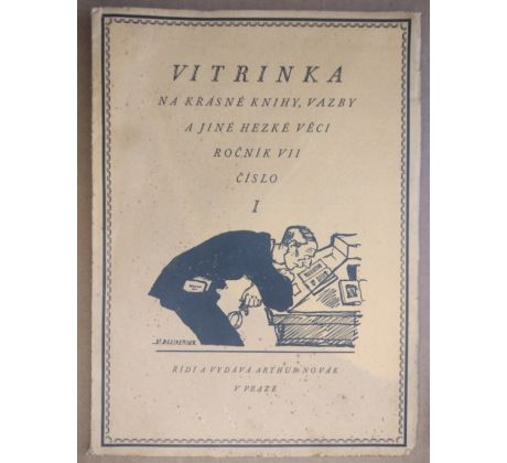 VITRINKA NA KRÁSNÉ KNIHY, VAZBY A JINÉ HEZKÉ VĚCI / 1929