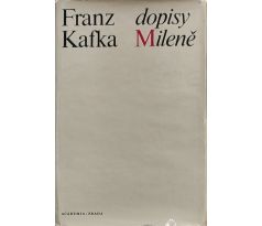 Franz Kafka. Dopisy Mileně