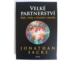 SACKS, J. Velké partnerství. Bůh, věda a hledání smyslu