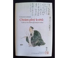 LÍMAN, A. Chrám plný květů. Výběr ze tří staletí japonských haiku