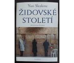 SLEZKINE, Y. Židovské století