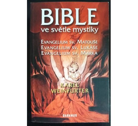 WEINFURTER, K. Bible ve světle mystiky