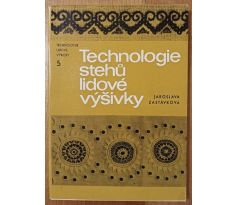 ZASTÁVKOVÁ, J. Technologie stehů lidové výšivky