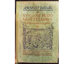 DADÁK, Z. Výnosné pěstování zeleniny v zahradě i na poli/J. KONŮPEK