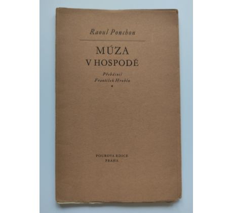 Raoul Ponchon. Múza v hospodě / Mašek, Hrubín / PODPISY