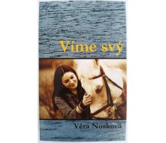 NOSKOVÁ, V. Víme svý / PODPIS