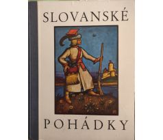 Josef Staněk. Slovanské pohádky / Martin Nowak