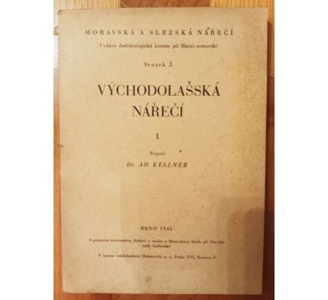 KELLNER, A. Východolašská nářečí I. / 1946