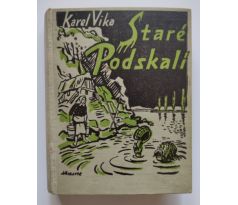 Karel Vika. Staré Podskalí / PODPIS