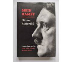 František Bauer. Mein kampf. Očima historiků