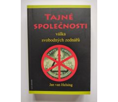 Jan van Helsing. Tajné společnosti. Válka svobodných zednářů