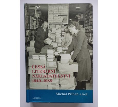 Michal Přibáň. Česká literární nakladatelství 1949 - 1989