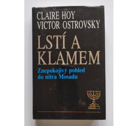 Claire Hoy, Victor Ostrovsky. Lstí a klamem