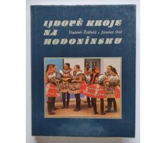 Vladimír Židlický, Jaroslav orel. Lidové kroje na Hodonínsku