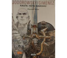 Jodorowsky. Gimenez. Kasta meta baronů