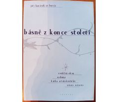 KARÁSEK ZE LVOVIC, J. Básně z konce století