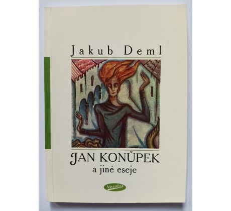 DEML, J. Jan Konůpek a jiné eseje