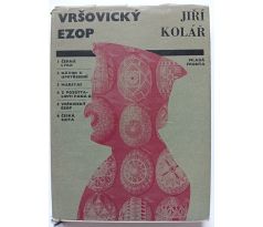 KOLÁŘ, J. Vršovický ezop